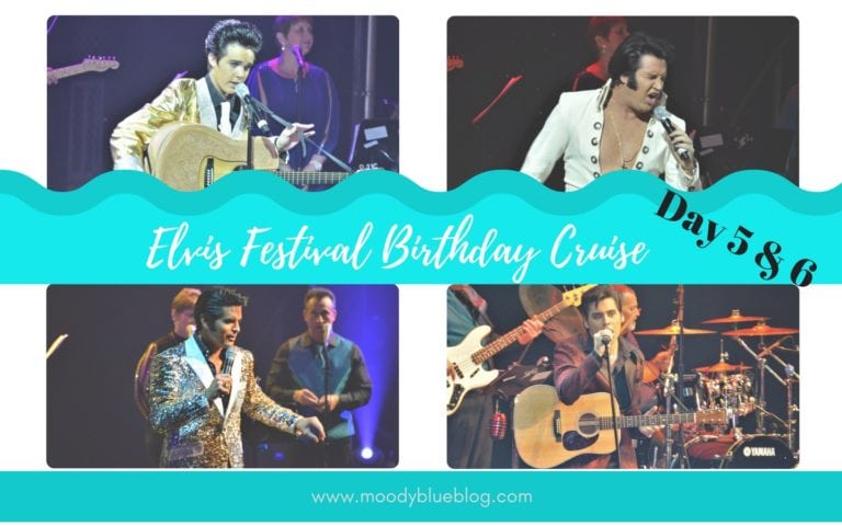 Elvis Festival Cruise Day 5 and 6