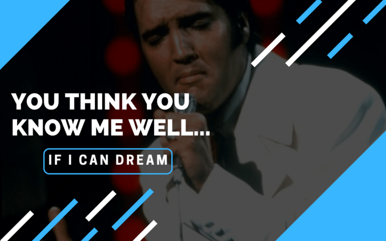 You think you know me well: If I Can Dream Blog